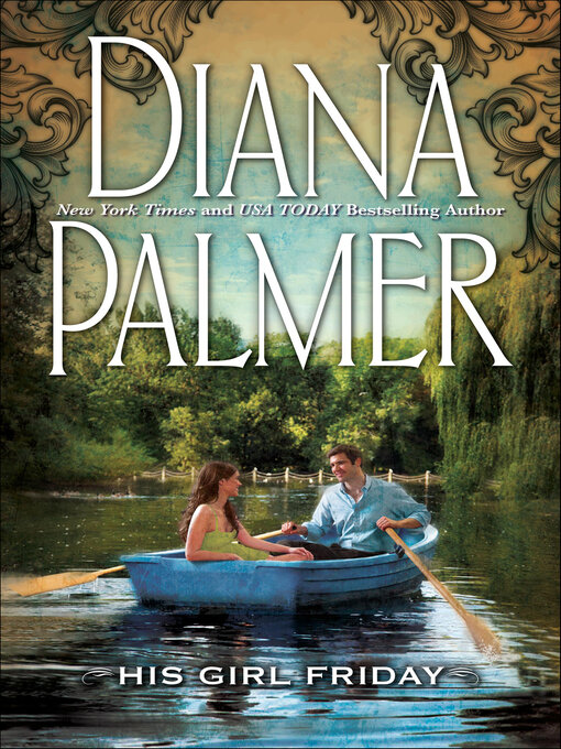 Title details for His Girl Friday by Diana Palmer - Available